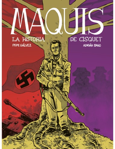 MAQUIS LA HISTORIA DE CISQUET