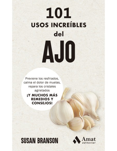 101 usos increibles del ajo