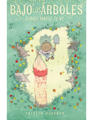 Bajo los arboles donde nadie te ve