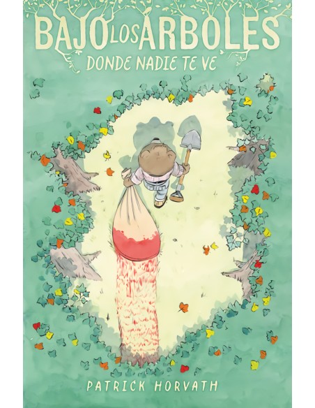 Bajo los arboles donde nadie te ve