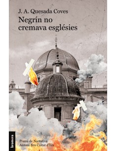 Negrin no cremava esglesies