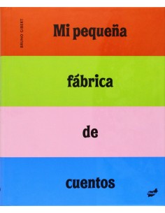 Mi pequena fabrica de cuentos