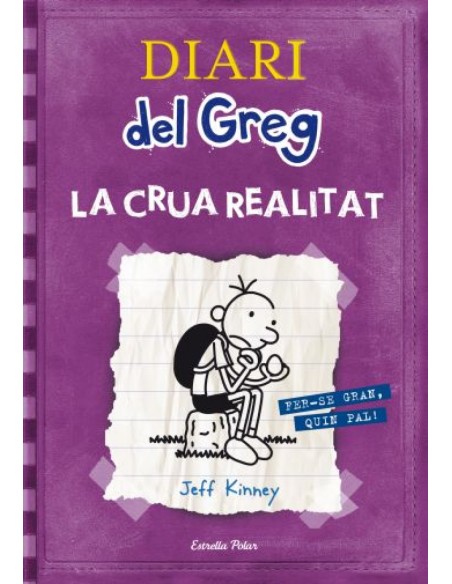 Diari del Greg 5 La crua realitat