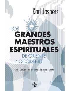 LOS GRANDES MAESTROS ESPIRITUALES DE ORIENTE Y OCCIDENTE