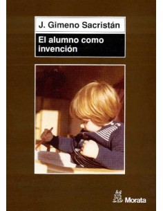 El alumno como invencion