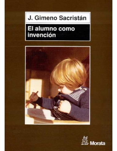 El alumno como invencion