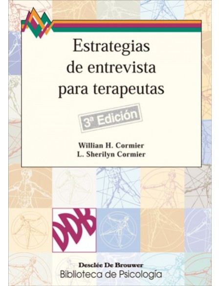estrategias de entrevista para terapeutas habilidades basicas e intervenciones cognitivo conductual
