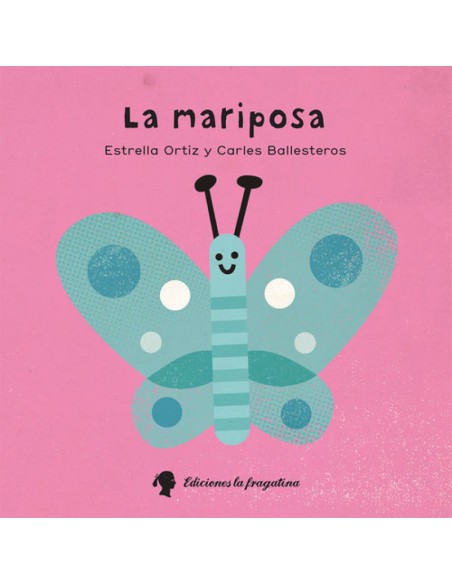 LA MARIPOSA