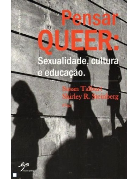 Pensar Queer Sexualidade Cultura e Educacao