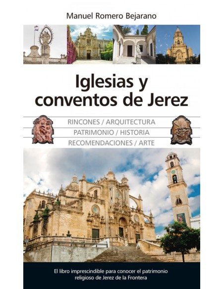 IGLESIAS Y CONVENTOS DE JEREZ