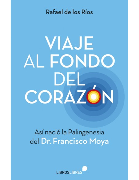 VIAJE AL FONDO DEL CORAZON