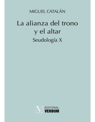 LA ALIANZA DEL TRONO Y EL ALTAR