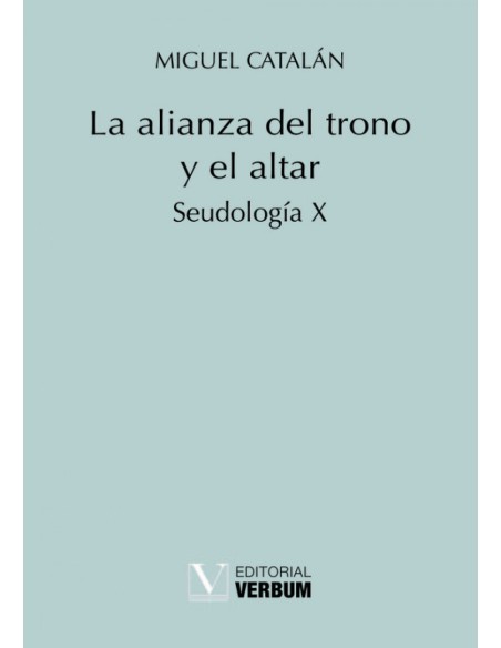 LA ALIANZA DEL TRONO Y EL ALTAR