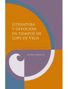 LITERATURA Y DEVOCION EN TIEMPOS DE LOPE DE VEGA