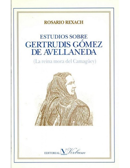 Estudios sobre Gertrudis Gomez de Avellaneda