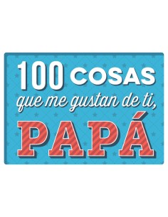 100 cosas que me gustan de ti papa