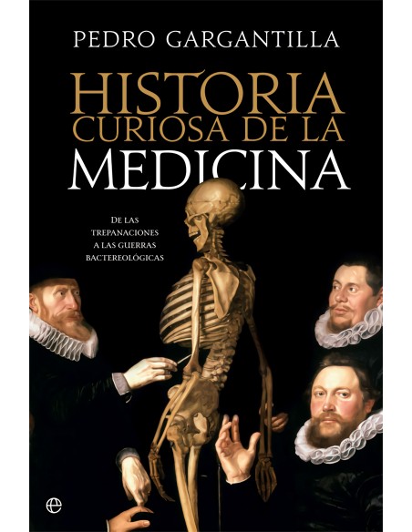 Historia curiosa de la medicina