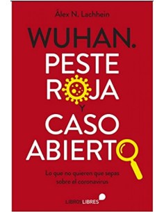 Wuhan Peste roja y caso abierto