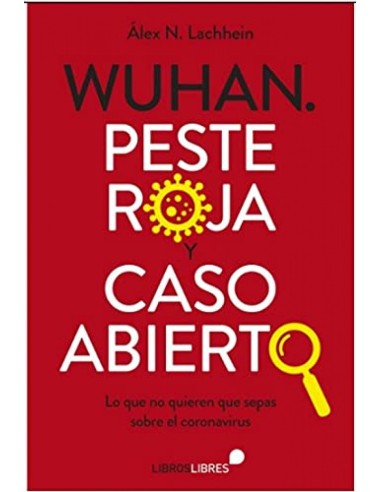 Wuhan Peste roja y caso abierto