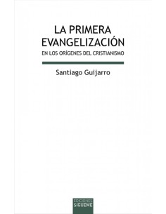 La primera evangelizacion en los origenes del cristianismo