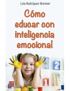 Como educar con inteligencia emocional