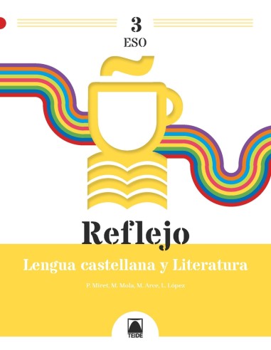 Reflejo 3 Lengua castellana y Literatura 3 ESO
