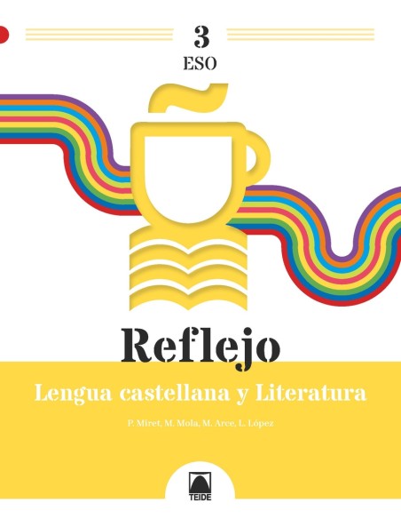 Reflejo 3 Lengua castellana y Literatura 3 ESO