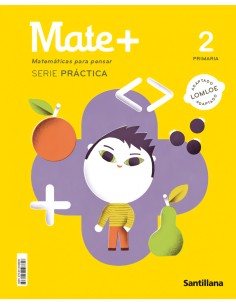 MATE MATEMATICAS PARA PENSAR SERIE PRACTICA 2 PRIMARIA