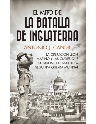 El mito de la batalla de Inglaterra