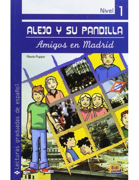 Alejo y su pandilla Amigos en madrid