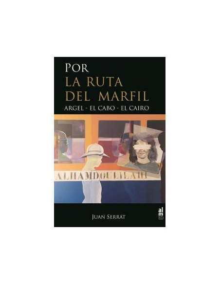 POR LA RUTA DEL MARFIL