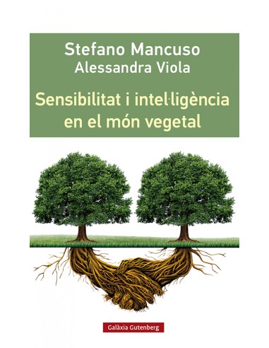 Sensibilitat i intelligencia en el mon vegetal