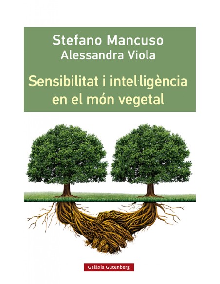 Sensibilitat i intelligencia en el mon vegetal