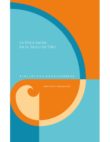 La epica sacra en el Siglo de Oro