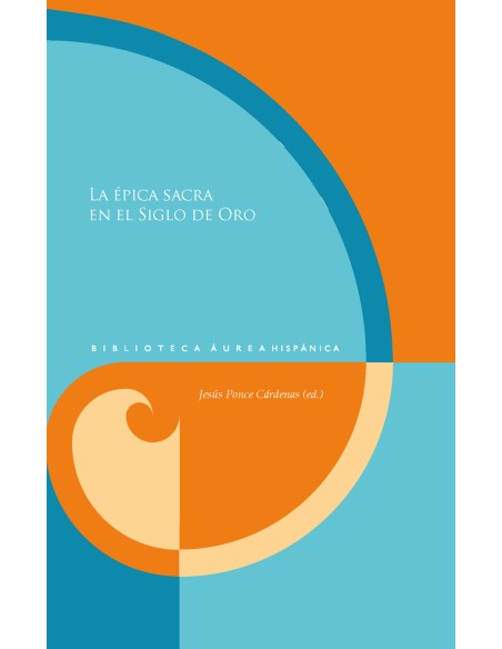 La epica sacra en el Siglo de Oro