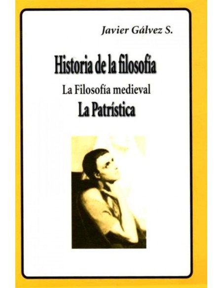 HISTORIA DE LA FILOSOFIA 4 LA PATRISTICA
