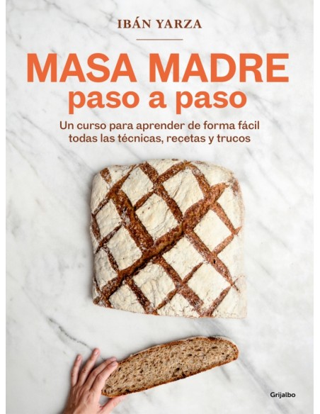Masa madre paso a paso