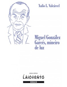 MIGUEL GONZALEZ GARCES MINEIRO DE LUZ