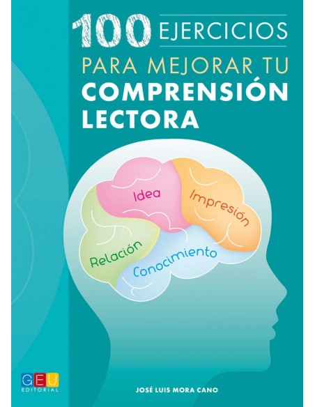 100 ejercicios para mejorar tu comprension lectora