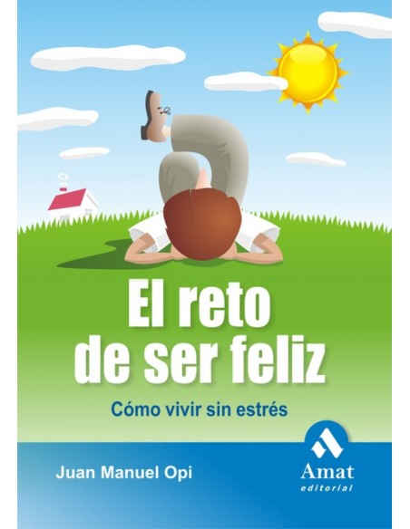 El reto de ser feliz