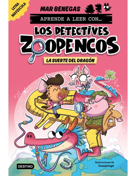 Aprende a leer con Los Detectives Zoopencos 6 La suerte del dragon