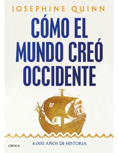 Como el mundo creo Occidente Como el mundo creo Occidente