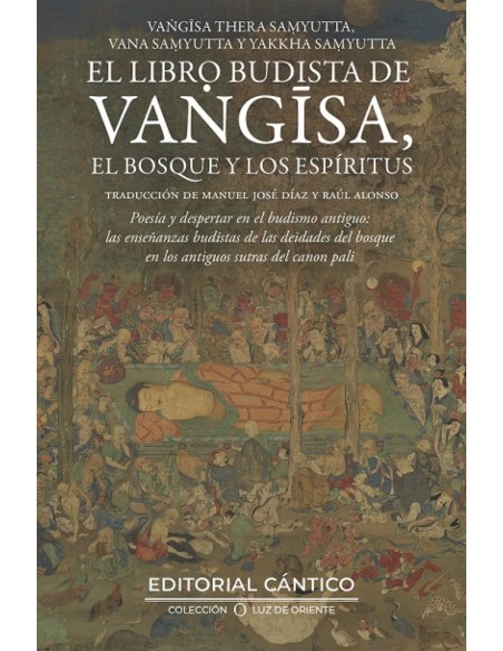 LIBRO BUDISTA DE VANGISA EL BOSQUE Y LOS ESPIRITUS EL