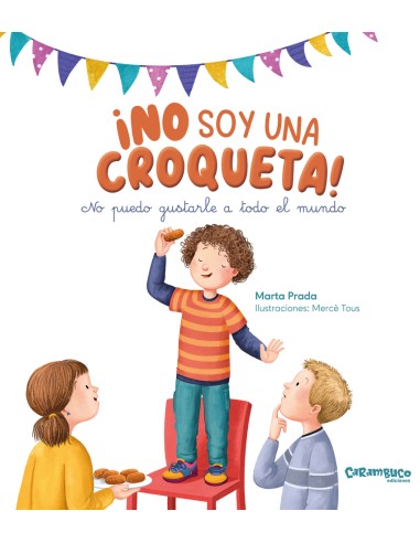 No soy una croqueta No puedo gustarle a todo el mundo