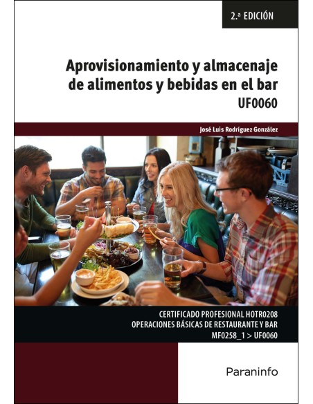 Aprovisionamiento y almacenaje de alimentos y bebidas en el bar