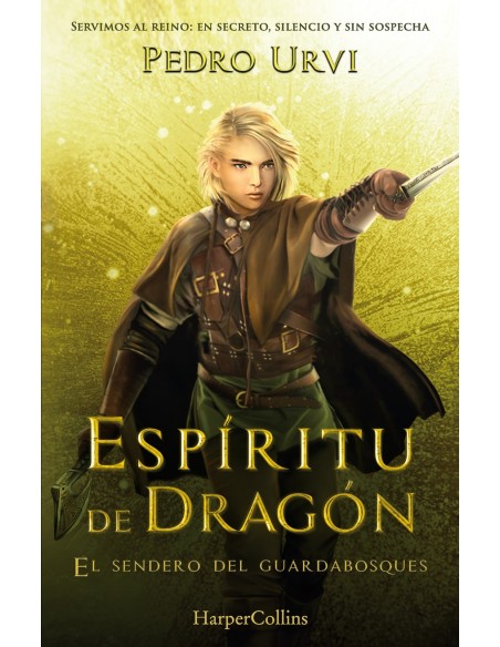 Espiritu de Dragon El Sendero del Guardabosques Libro 12