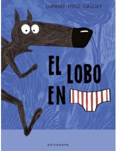 EL LOBO EN CALZONCILLOS 01 NUEVO PVP