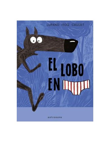EL LOBO EN CALZONCILLOS 01 NUEVO PVP