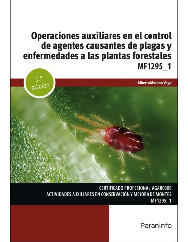 Operaciones auxiliares en el control de agentes causantes de plagas y enfermedades a las plantas forestales