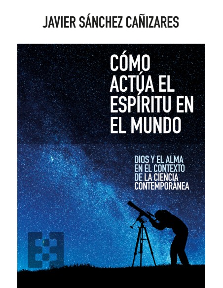 Como actua el espiritu en el mundo